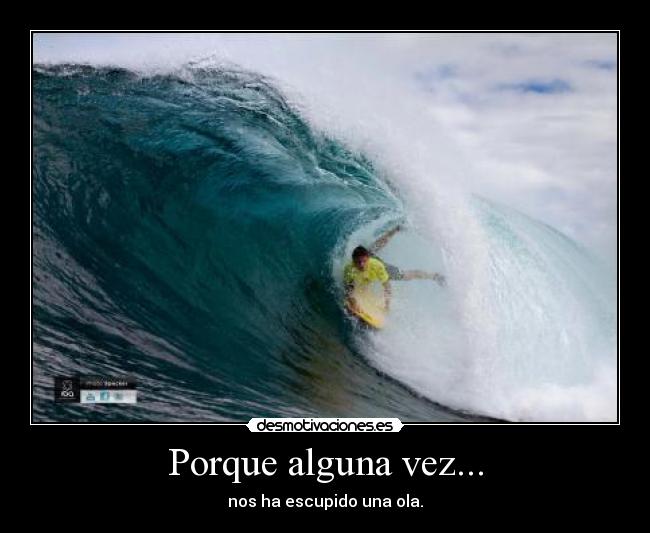 Porque alguna vez... -