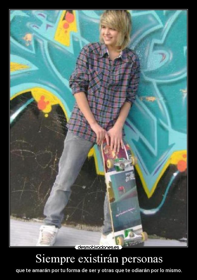 Siempre existirán personas -