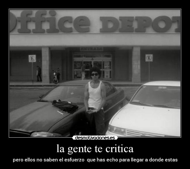 la gente te critica - 
