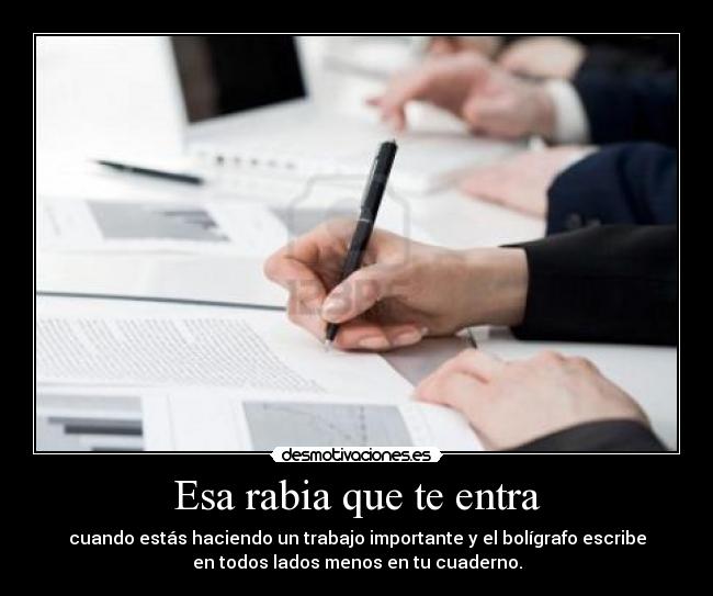 Esa rabia que te entra - 