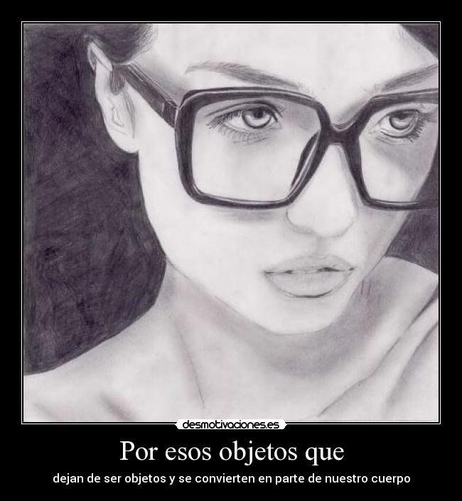carteles objetos amo mis lentes desmotivaciones