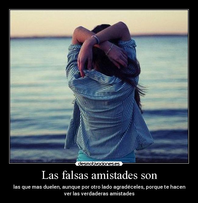 Las falsas amistades son - 