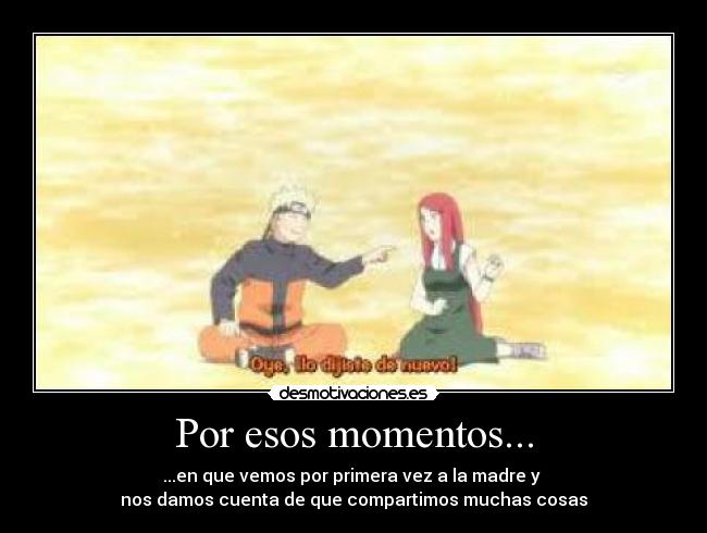 Por esos momentos... - 