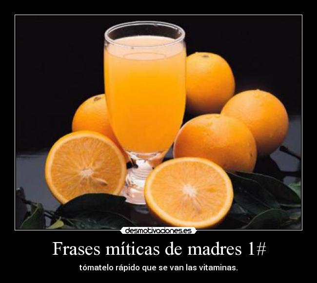 Frases míticas de madres 1# -