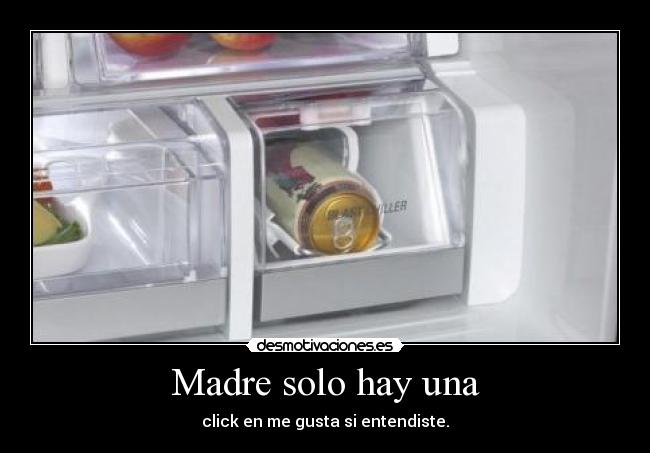 Madre solo hay una - 