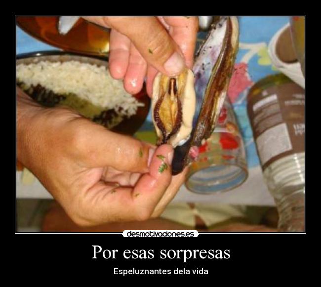 Por esas sorpresas -
