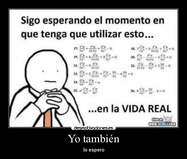 Yo también - lo espero