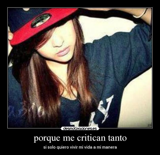 porque me critican tanto -