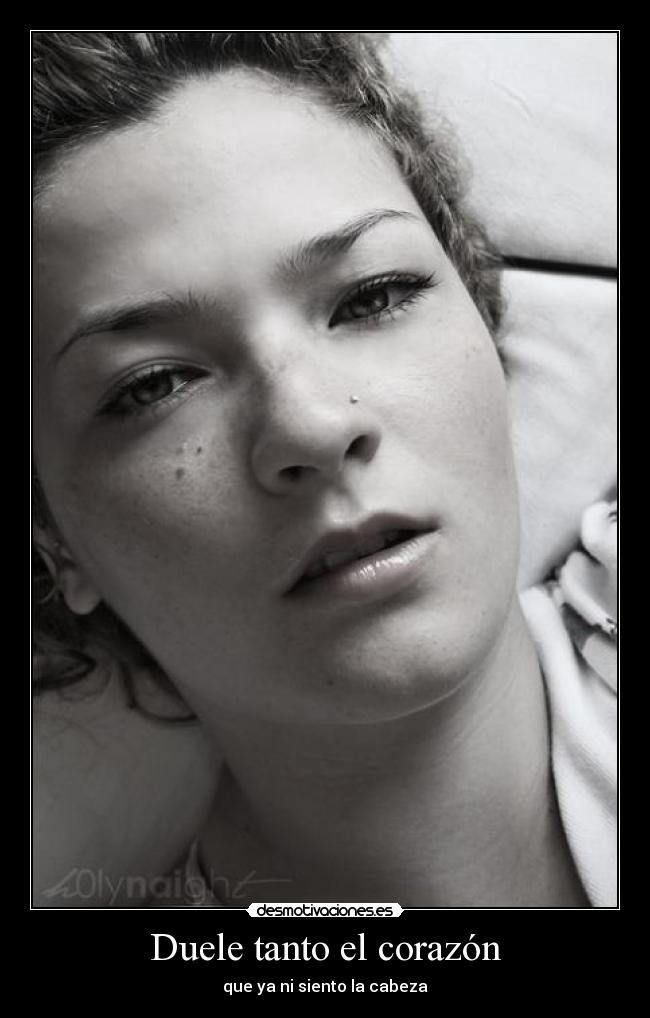 Duele tanto el corazón -