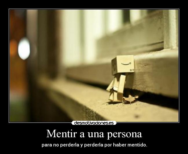 Mentir a una persona - 