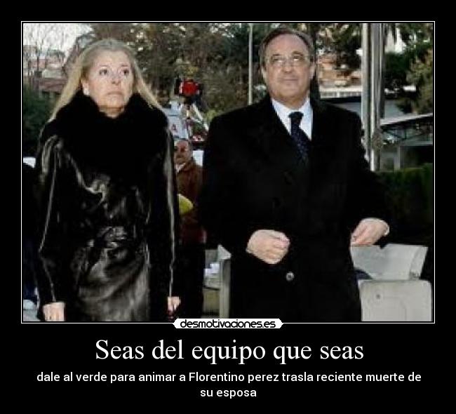 carteles florentino perez pitina desmotivaciones