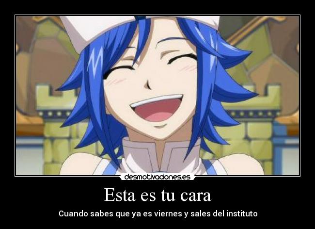 Esta es tu cara - Cuando sabes que ya es viernes y sales del instituto