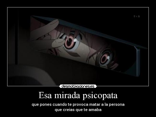 carteles mirai nikki yuno gasai echos reales gore amigos traidores asesinos psicopatas desmotivaciones