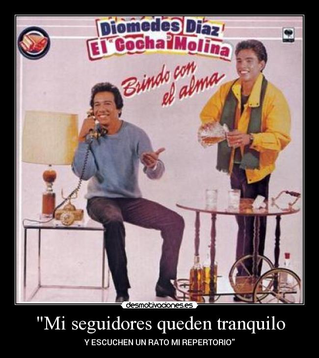 carteles diomedes papa los pollitos vallenato mejor acordeon cocha desmotivaciones