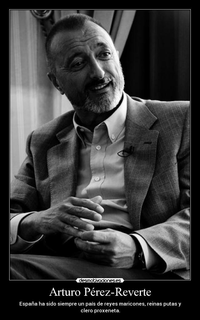 Arturo Pérez-Reverte - 