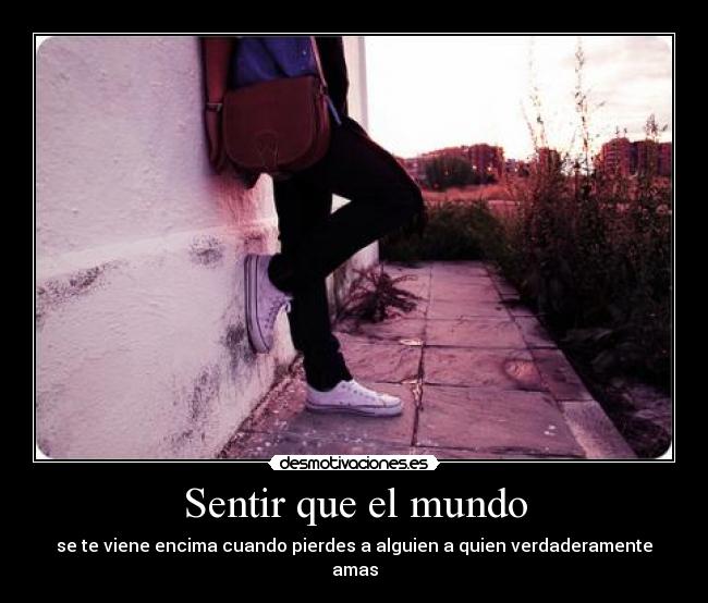 Sentir que el mundo -