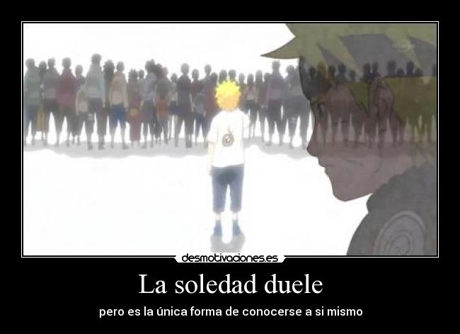 La soledad duele - 