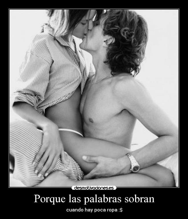 Porque las palabras sobran -