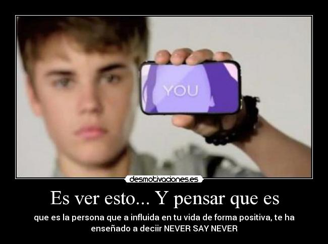 Es ver esto... Y pensar que es -