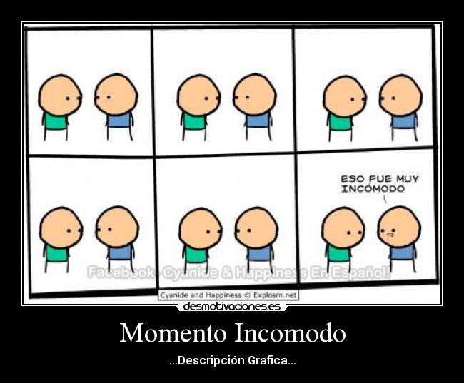 Momento Incomodo - 