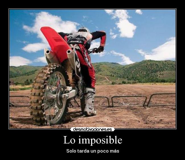 Lo imposible - Solo tarda un poco más