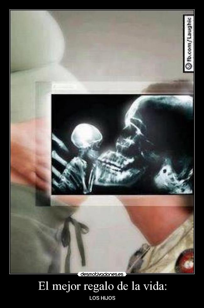 El mejor regalo de la vida: -