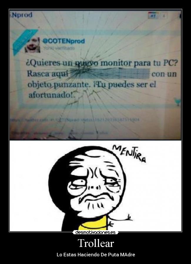 Trollear - Lo Estas Haciendo De Puta MAdre