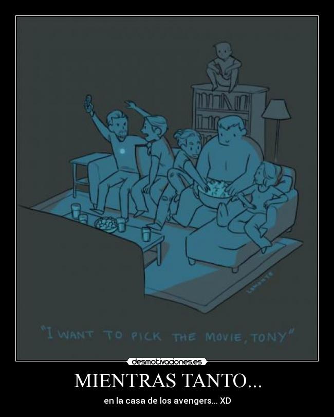 MIENTRAS TANTO... - en la casa de los avengers... XD