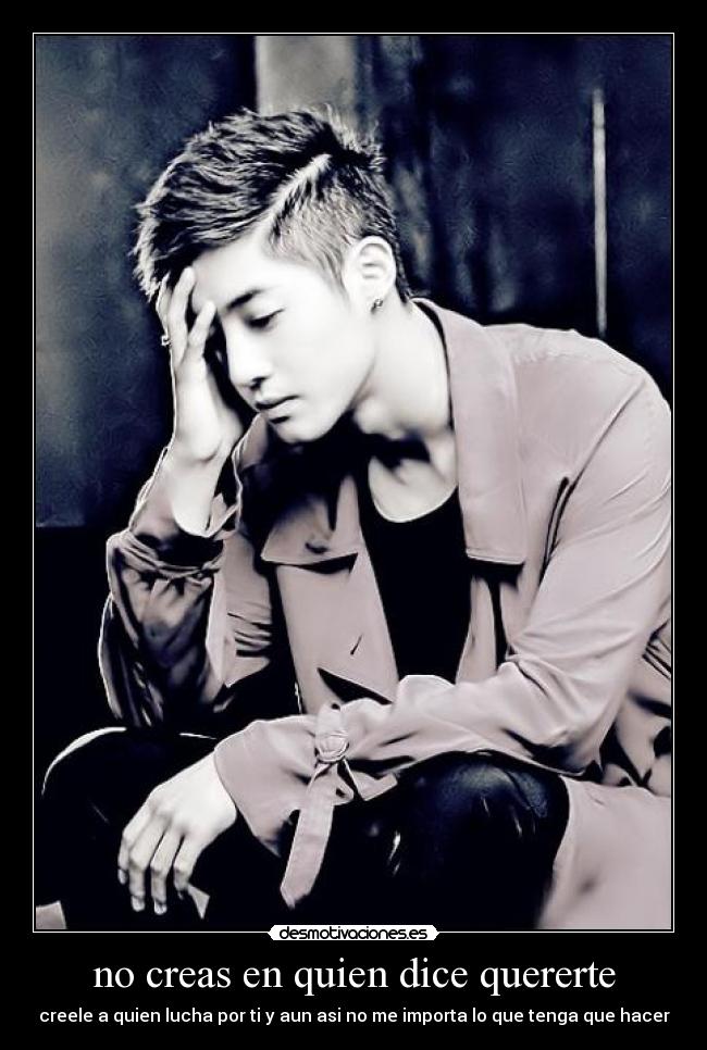 no creas en quien dice quererte -