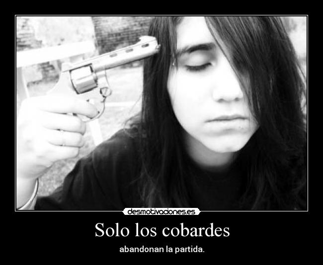 Solo los cobardes -