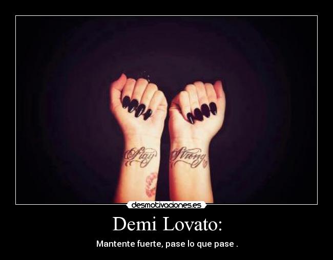 Demi Lovato: -