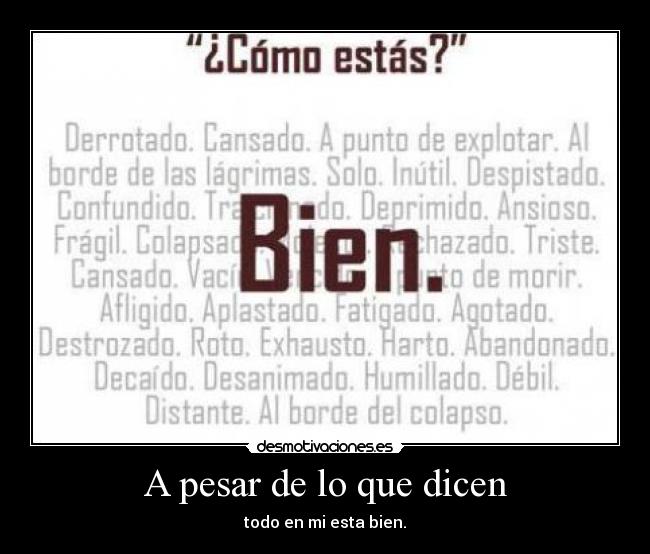 A pesar de lo que dicen -