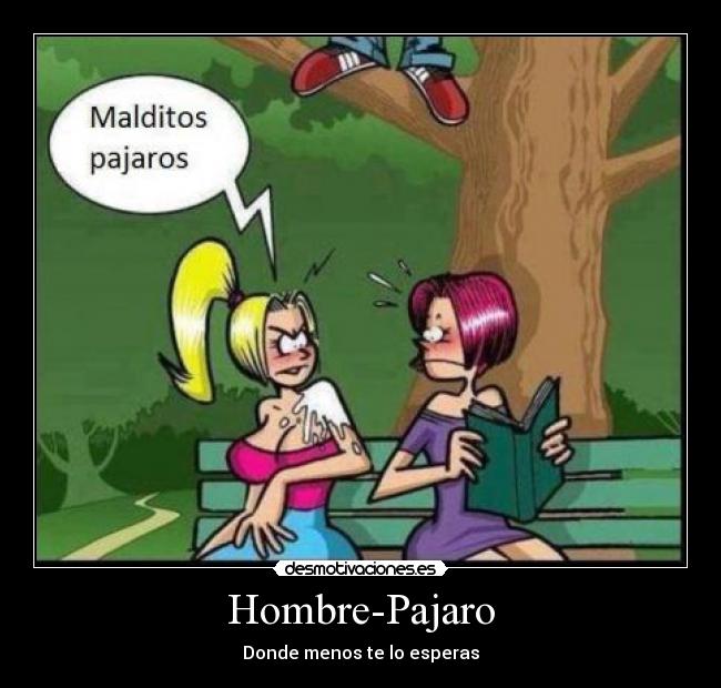 Hombre-Pajaro - Donde menos te lo esperas