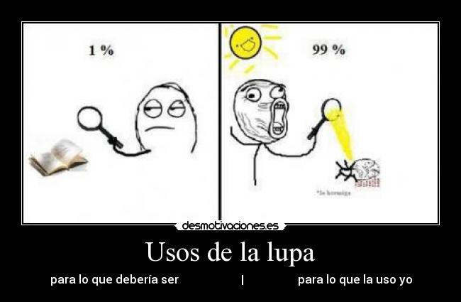 Usos de la lupa - para lo que debería ser | para lo que la uso yo