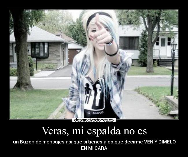 Veras, mi espalda no es - 