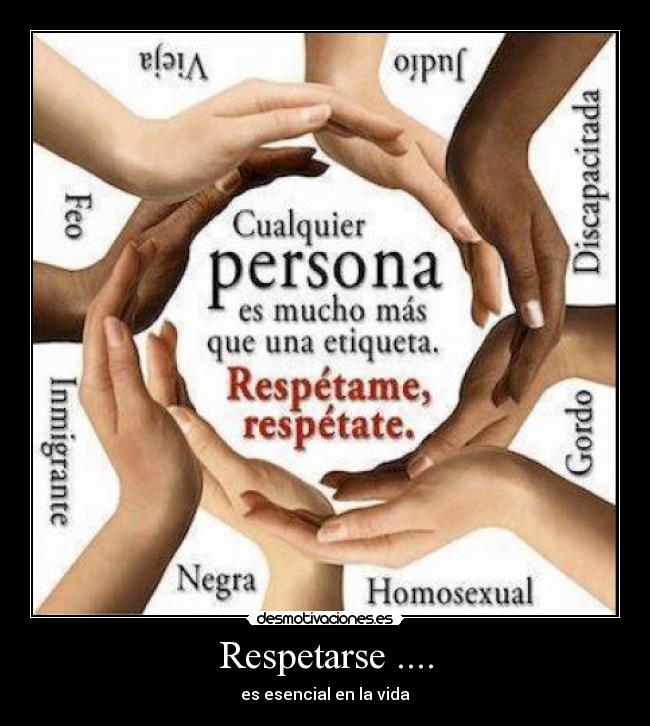 Respetarse .... - 