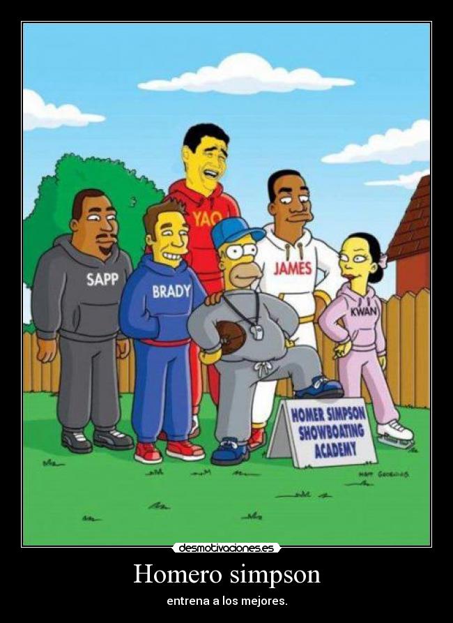 Homero simpson - entrena a los mejores.