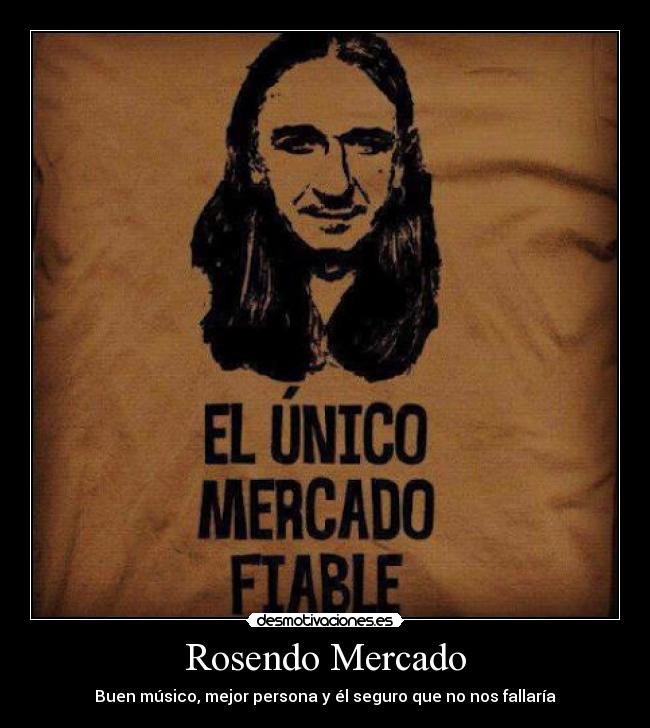 Rosendo Mercado Desmotivaciones