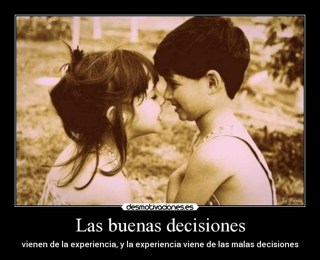 Las buenas decisiones - 