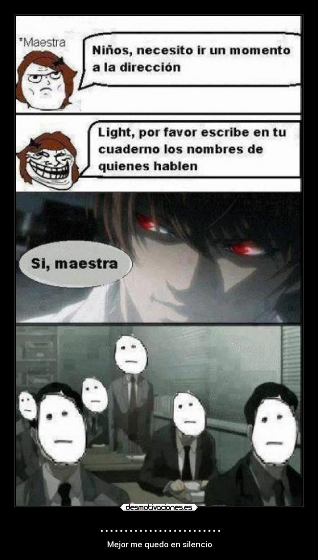 ......................... - Mejor me quedo en silencio