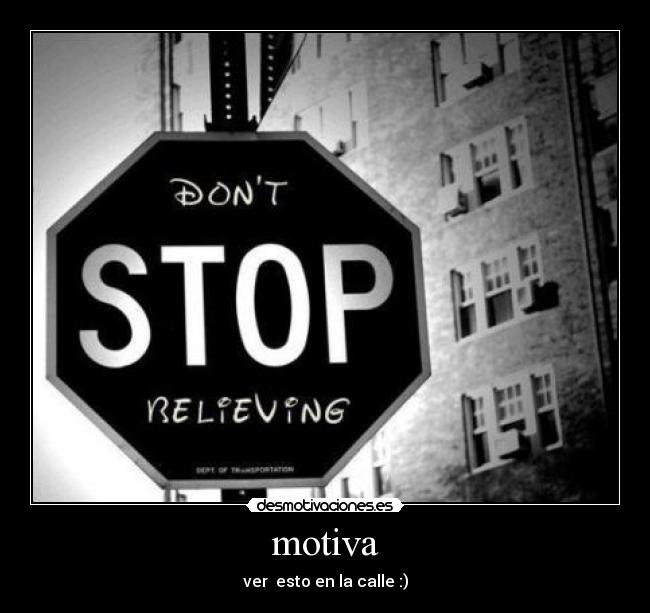 motiva - ver esto en la calle :)