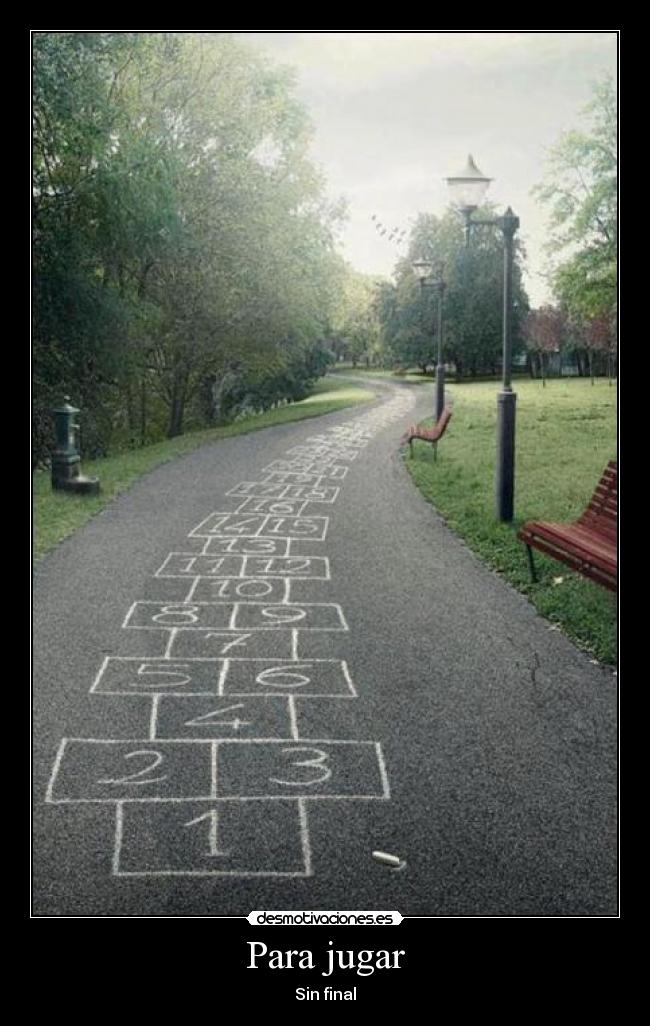 Para jugar - Sin final