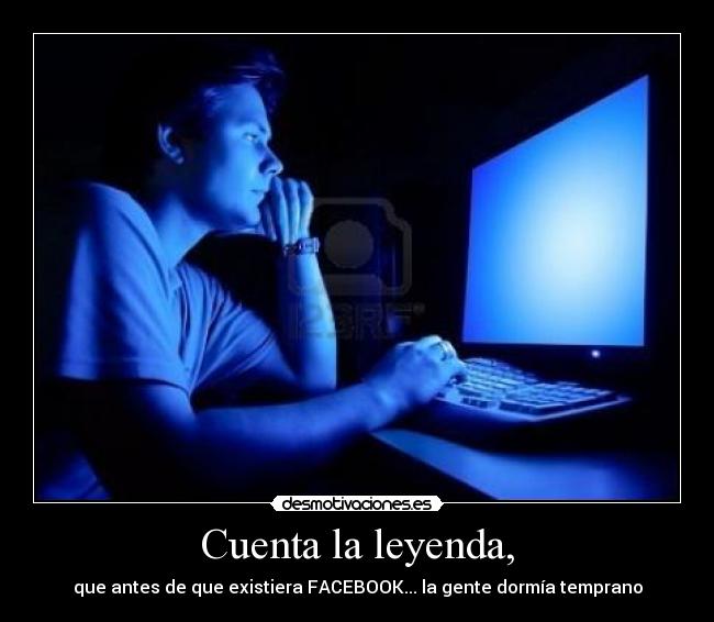 Cuenta la leyenda, -