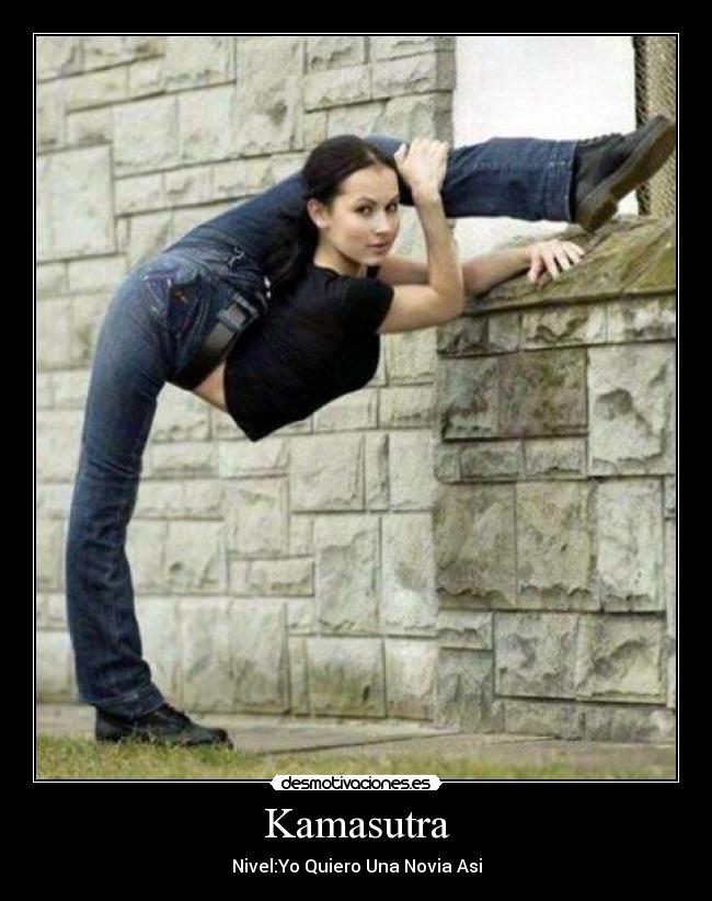 Kamasutra - Nivel:Yo Quiero Una Novia Asi
