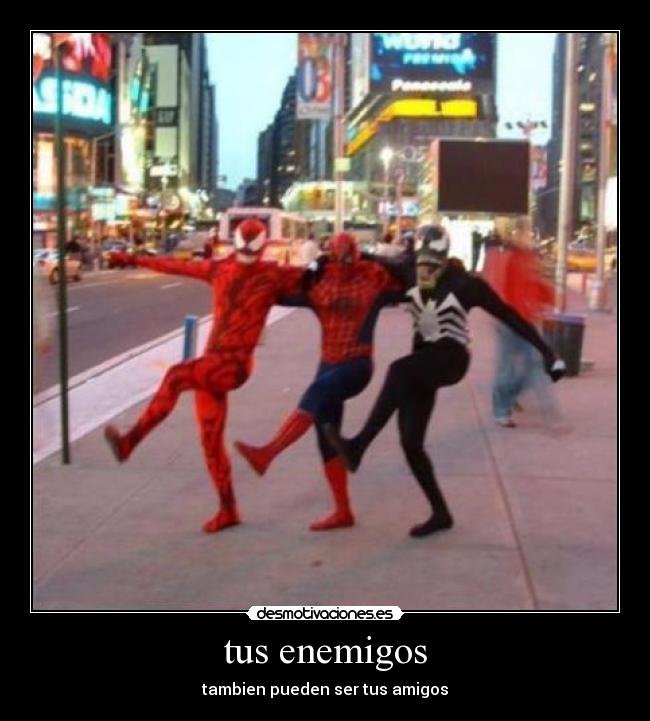 tus enemigos -