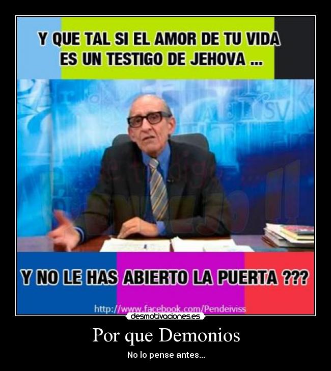 Por que Demonios - 