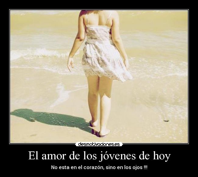 El amor de los jóvenes de hoy -