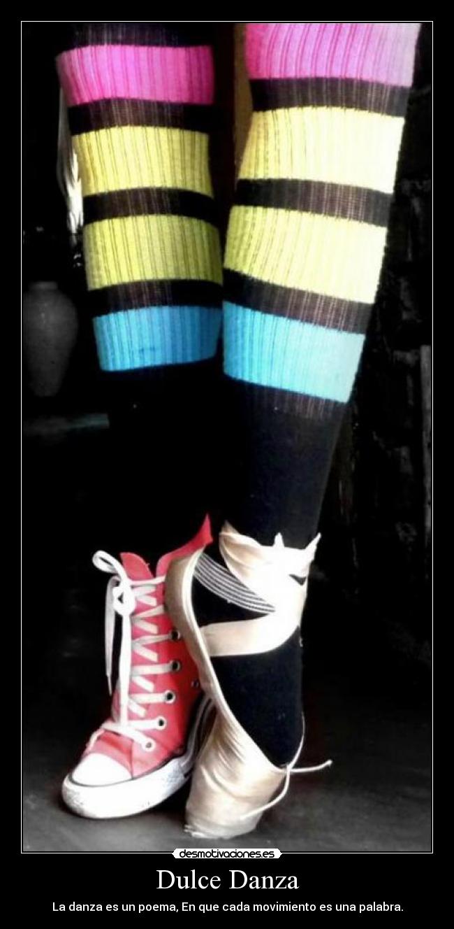 Dulce Danza - La danza es un poema, En que cada movimiento es una palabra.