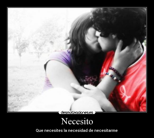 Necesito -