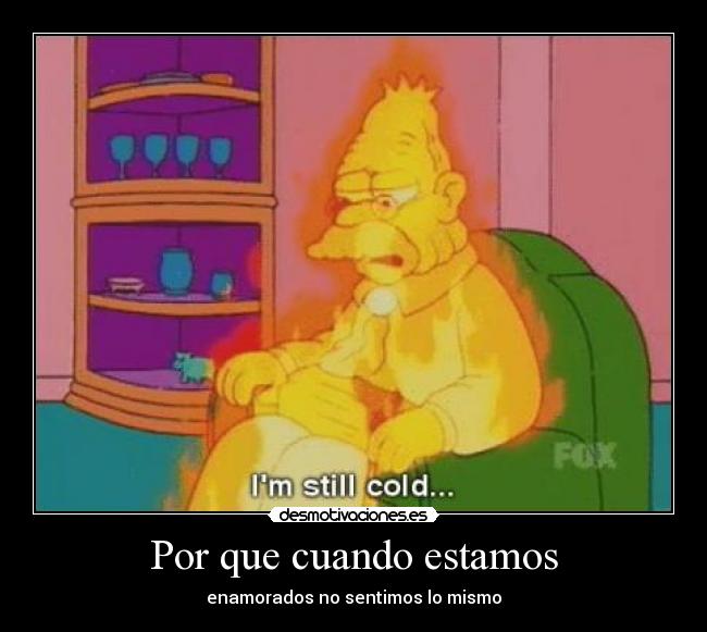 Por que cuando estamos -